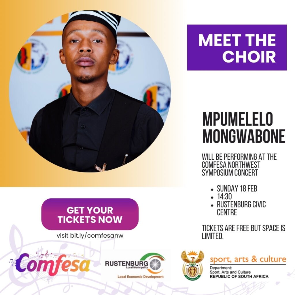 Mpumelelo Mongwabone COMFESA North West Symposium Choir Promo
