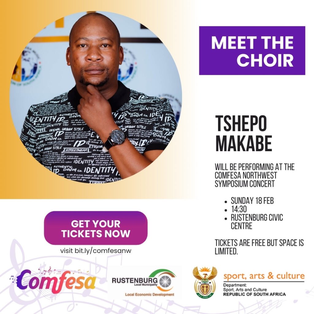 Tshepo Makabe COMFESA North West Symposium Choir Promo