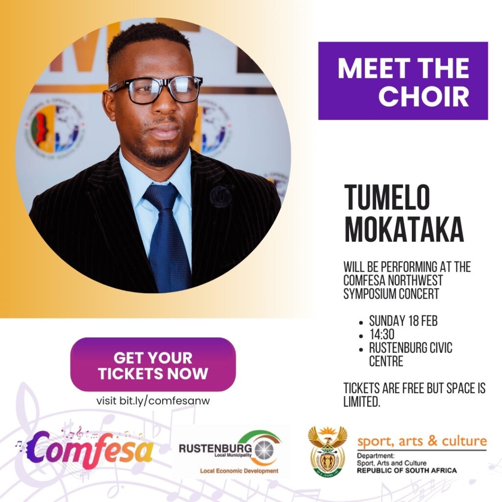 Tumelo Mokataka COMFESA North West Symposium Choir Promo